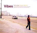 Latin Vibes: Lounge Selection