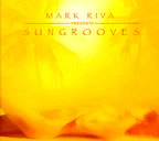 Sungrooves: The Solar Groove Revolution, Mark Riva Presents by Various (Kriztal)
