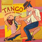 Putumayo Presents Tango Around the World by Various (Putumayo)