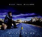 Miles To Go by Billy Paul Williams